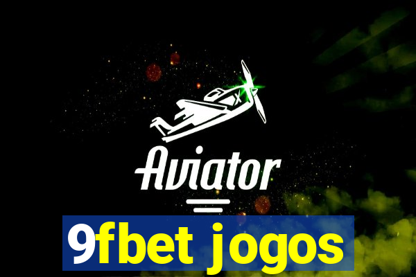 9fbet jogos